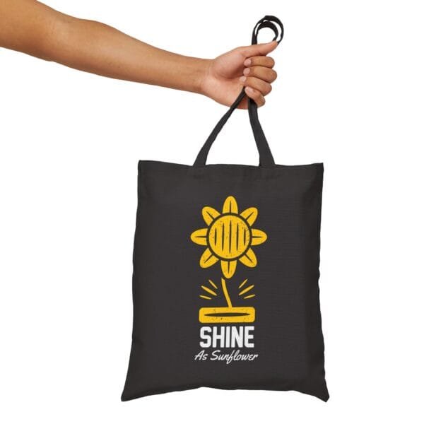 Shine As Sunflower Quotes - Cotton Canvas Tote Bag