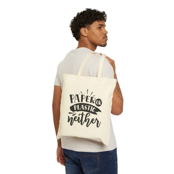 Paper Or Plastic Neither Quotes - Cotton Canvas Tote Bag