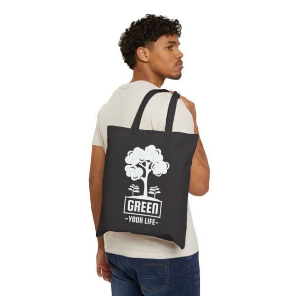 Green Your Life Quotes - Cotton Canvas Tote Bag